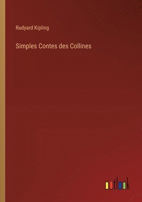 bokomslag Simples Contes des Collines