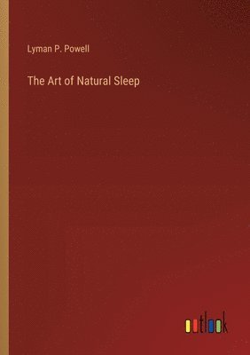 The Art of Natural Sleep 1