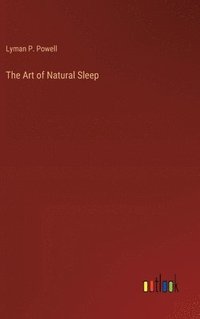 bokomslag The Art of Natural Sleep