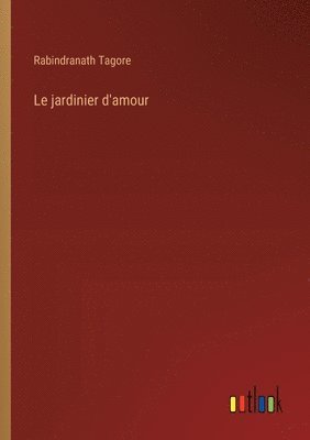 Le jardinier d'amour 1