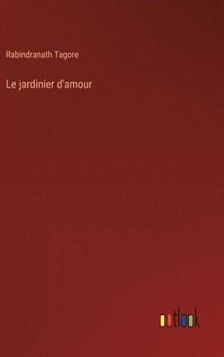 Le jardinier d'amour 1