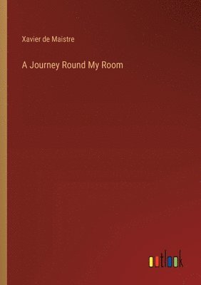 A Journey Round My Room 1