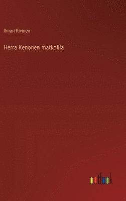 bokomslag Herra Kenonen matkoilla