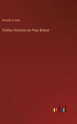 Vieilles Histoires du Pays Breton