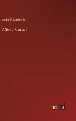 A Son of Courage 1