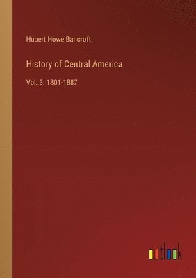 bokomslag History of Central America