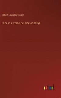 bokomslag El caso extrao del Doctor Jekyll