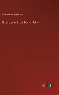 bokomslag El caso extrao del Doctor Jekyll