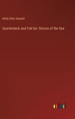 bokomslag Quarterdeck and Fok'sle