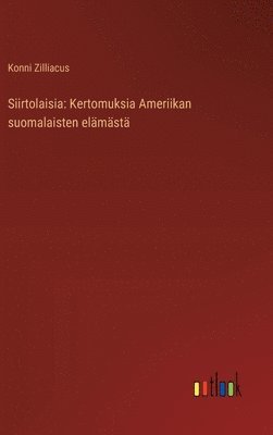 bokomslag Siirtolaisia