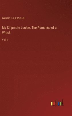 My Shipmate Louise 1