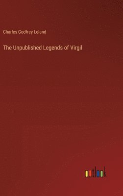 bokomslag Unpublished Legends of Virgil