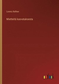 bokomslag Mietteit kasvatuksesta