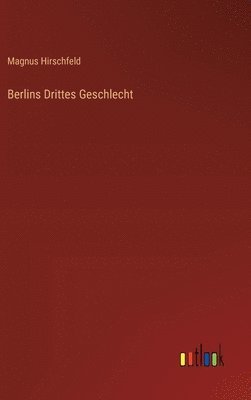 Berlins Drittes Geschlecht 1