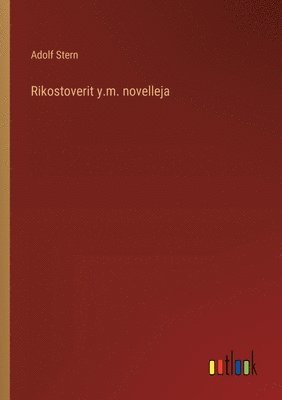 Rikostoverit y.m. novelleja