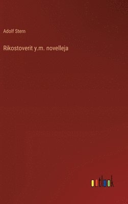bokomslag Rikostoverit y.m. novelleja