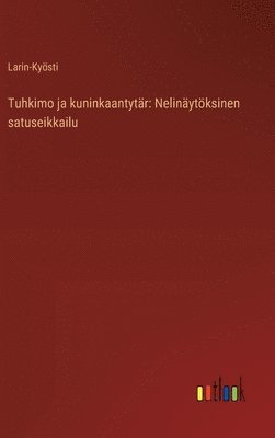 bokomslag Tuhkimo ja kuninkaantytr