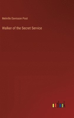 bokomslag Walker of the Secret Service