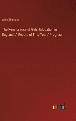 Renaissance of Girls' Education in England