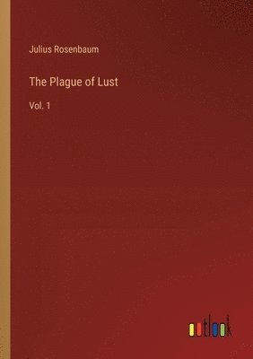 bokomslag The Plague of Lust