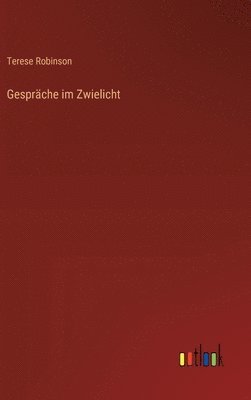 bokomslag Gespräche im Zwielicht