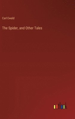 Spider, and Other Tales