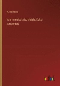 bokomslag Vaarin muistikirja; Majala