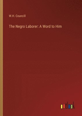 The Negro Laborer 1