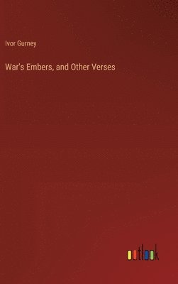 bokomslag War's Embers, and Other Verses