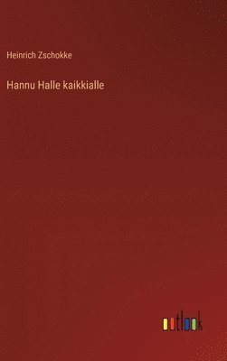 bokomslag Hannu Halle kaikkialle