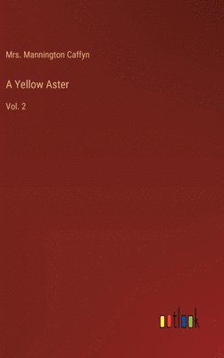 A Yellow Aster: Vol. 2 1