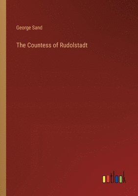 George Sand - Countess of Rudolstadt, Häftad