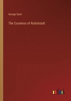 The Countess of Rudolstadt 1