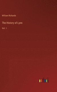 bokomslag The History of Lynn