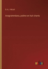 bokomslag Anagrammana, pome en huit chants