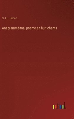 bokomslag Anagrammana, pome en huit chants