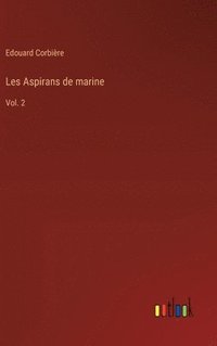 bokomslag Les Aspirans de marine