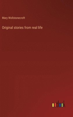 bokomslag Original stories from real life