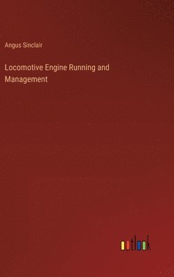 Locomotive Engine Running and Management