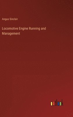 Locomotive Engine Running and Management 1