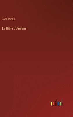 bokomslag La Bible d'Amiens