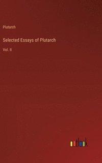 bokomslag Selected Essays of Plutarch