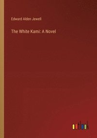bokomslag The White Kami