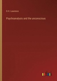 bokomslag Psychoanalysis and the unconscious