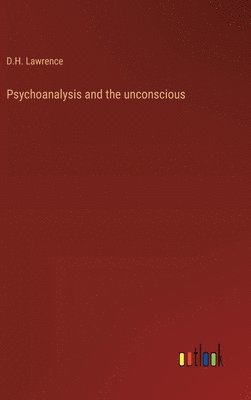 Psychoanalysis and the unconscious 1