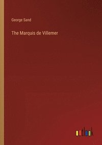 bokomslag Marquis de Villemer