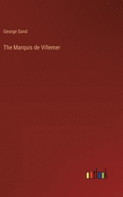 bokomslag Marquis de Villemer