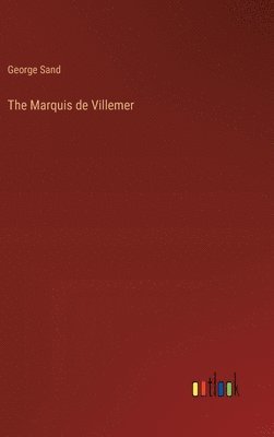 The Marquis de Villemer 1