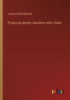 Propos de peintre, deuxième série