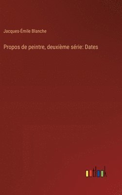 Propos de peintre, deuxième série